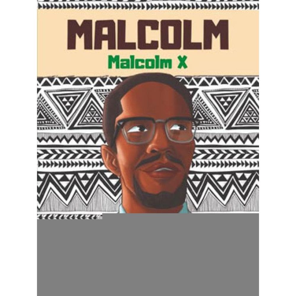 Malcom - Malcom X