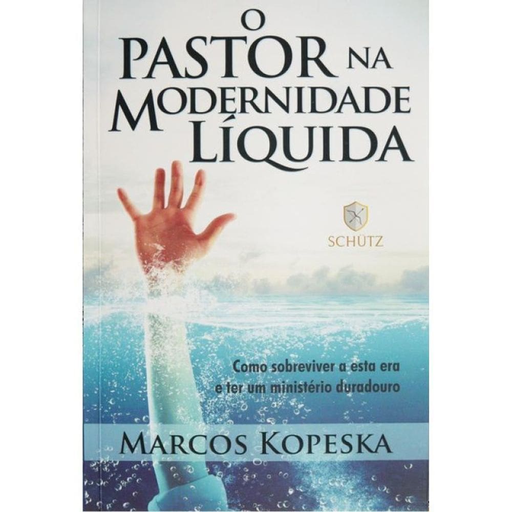 O Pastor Na Modernidade Líquida