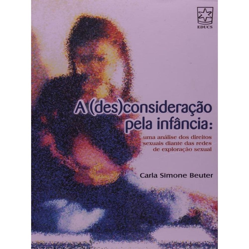 A (Des)Consideração Pela Infância
