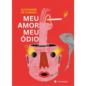 Meu Amor, Meu Ódio