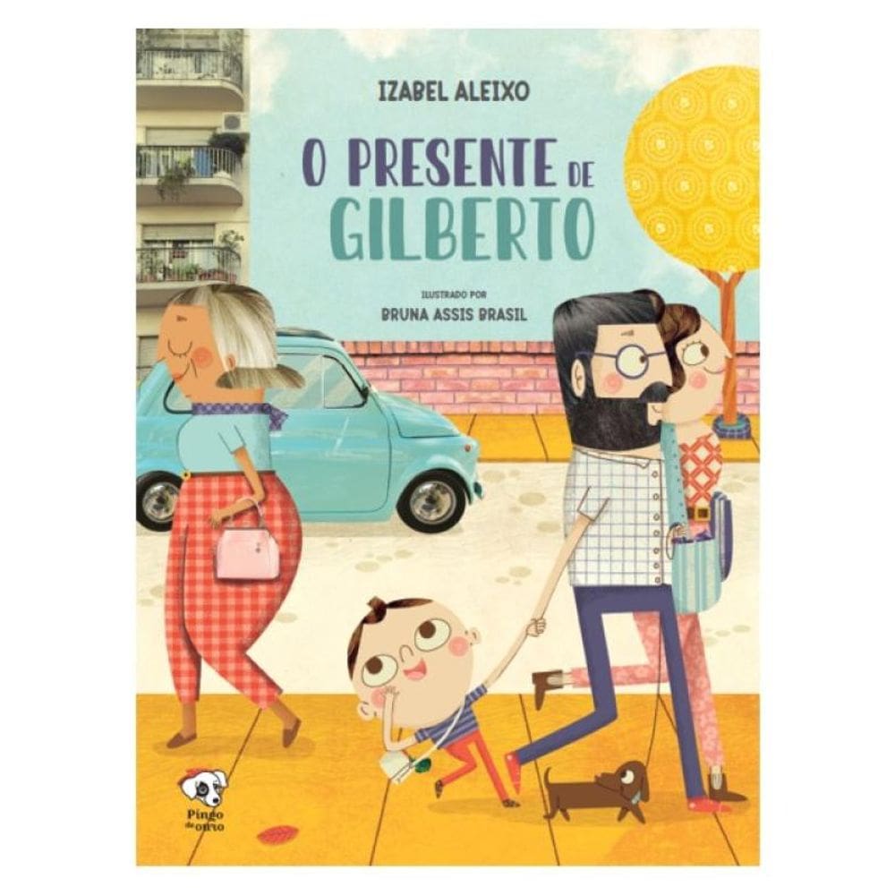O Presente De Gilberto