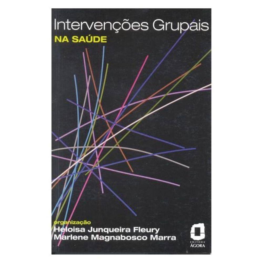Intervenções Grupais Na Saúde