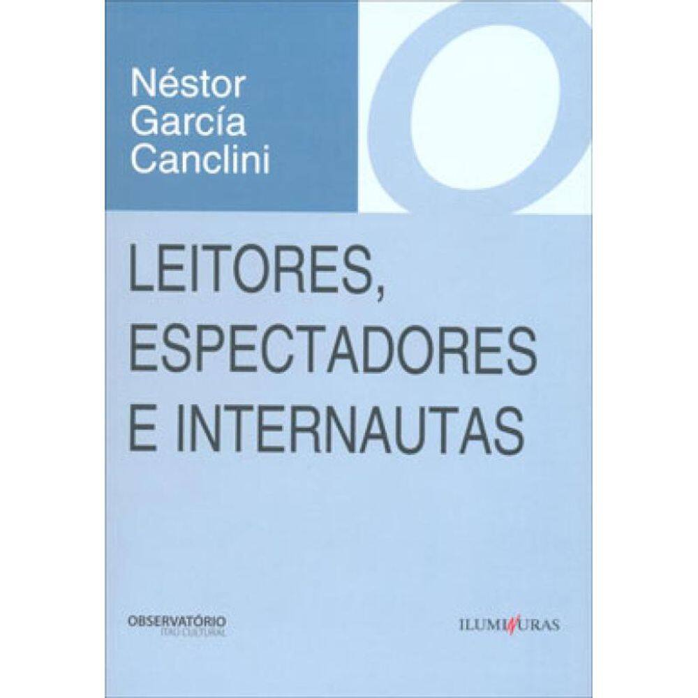 Leitores, Espectadores E Internautas
