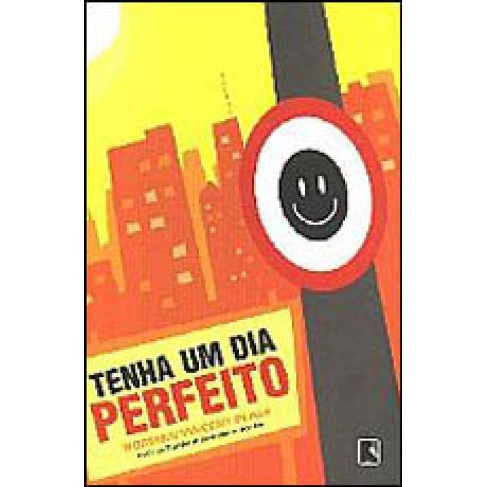 Tenha Um Dia Perfeito