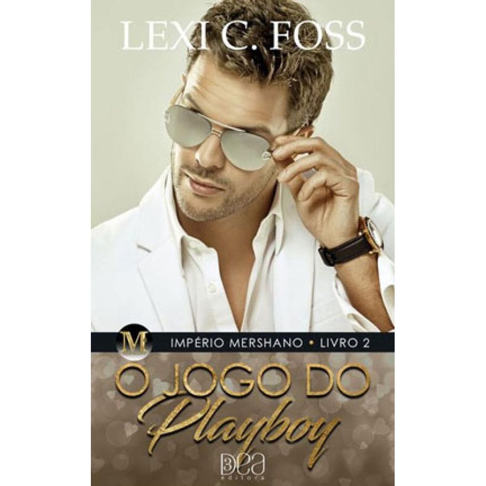 O Jogo Do Playboy (Império Mershano Livro 2) - Vol. 2