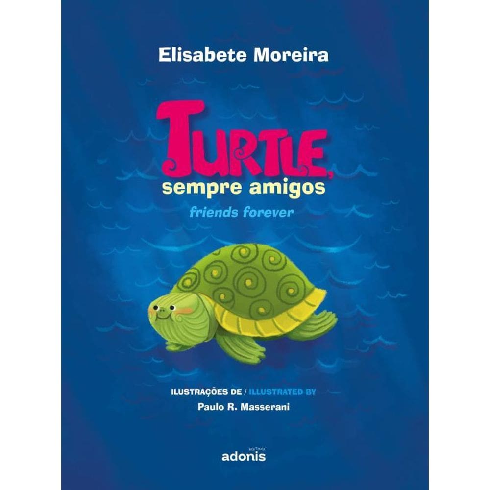 Turtle, Sempre Amigos - Vol. 1