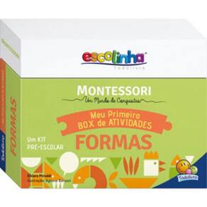 Escolinha Montessori Meu P Box De Atividades: Formas (Escolinha)