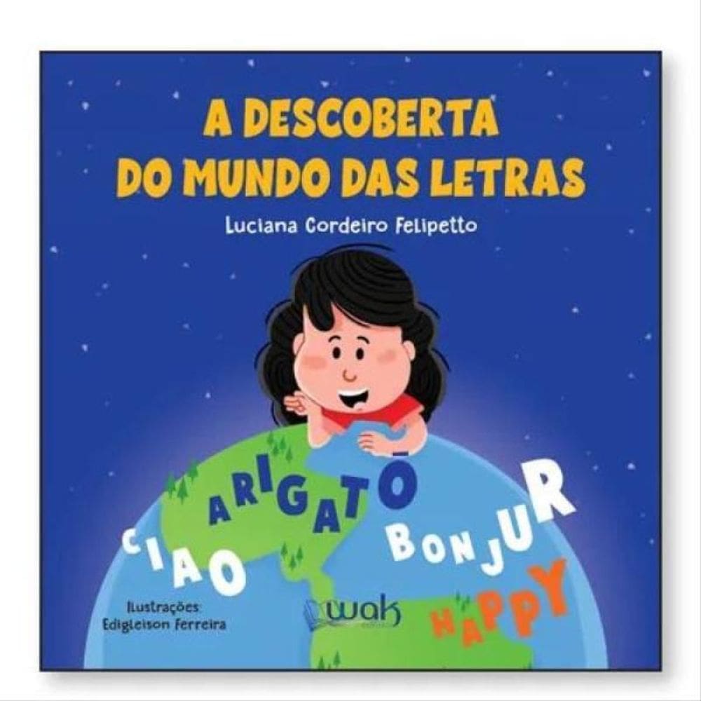 A Descoberta Do Mundo Das Letras