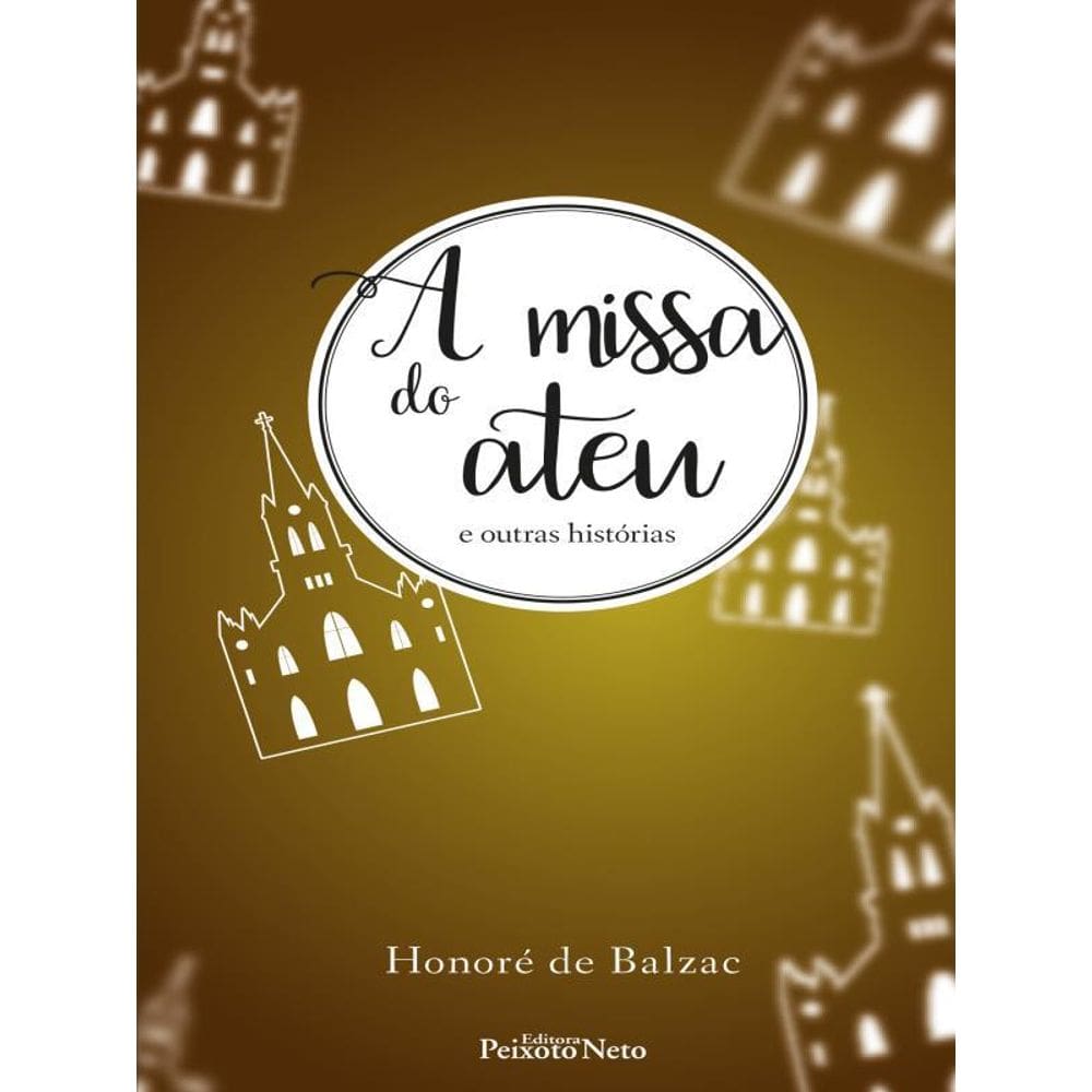 A Missa Do Ateu E Outras Histórias
