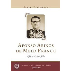 Afonso Arinos De Melo Franco - Serie Essencial - Vol. 8