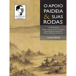 O Apoio Paideia E Suas Rodas : Reflexões Sobre Práticas Em Saúde