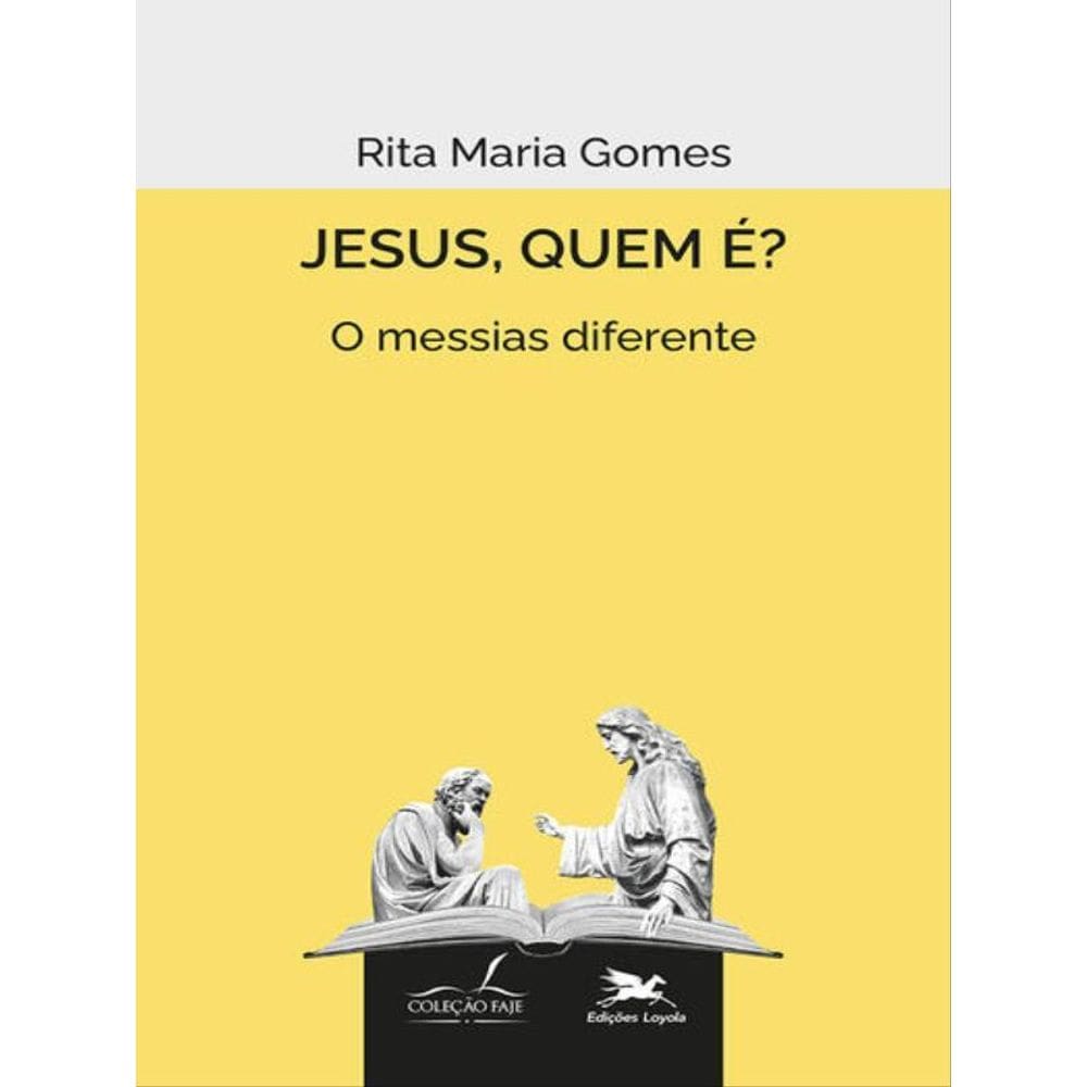 Jesus, Quem É? O Messias Diferente