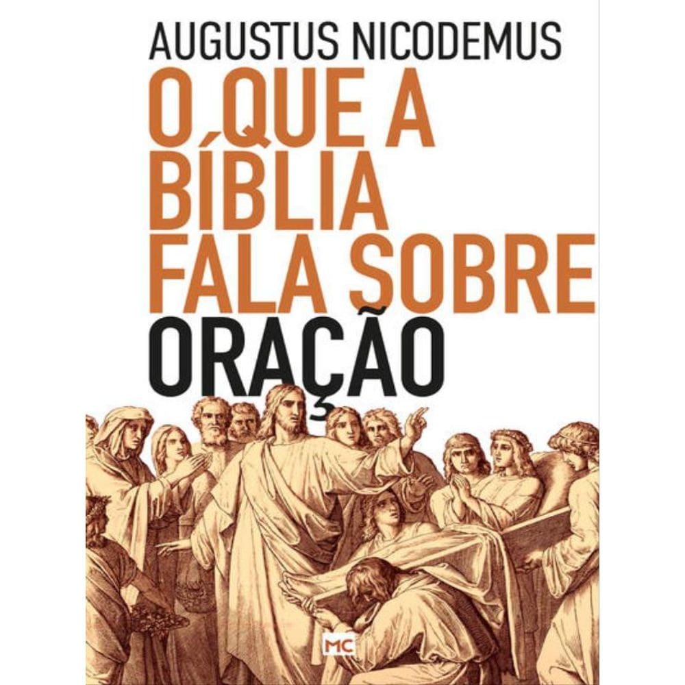 O Que A Bíblia Fala Sobre Oração