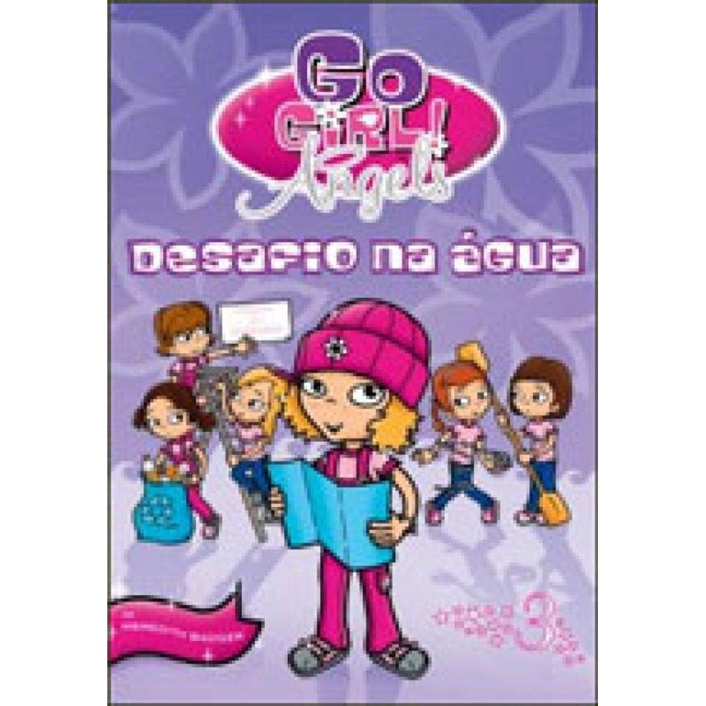 Go Girl Angels 03 - Desafio Na Água