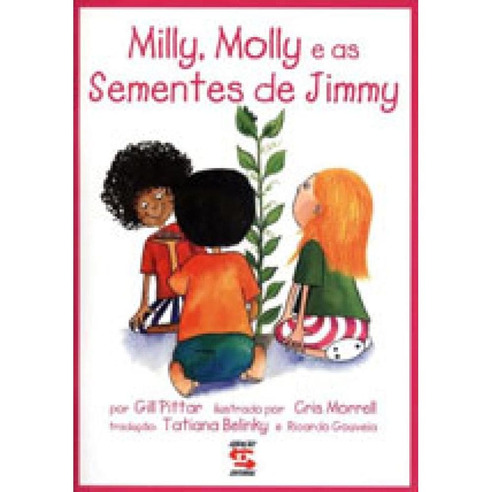 Milly, Molly E As Sementes De Jimmy