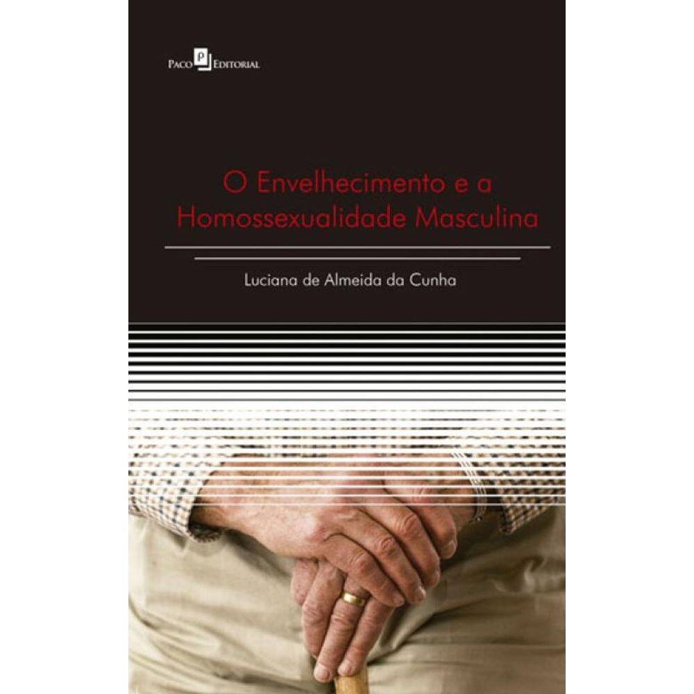 O Envelhecimento E A Homossexualidade Masculina