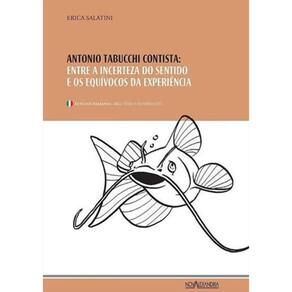 Antonio Tabucchi Contista: Entre A Incerteza Do Sentido E Os Equívocos Da Experiência