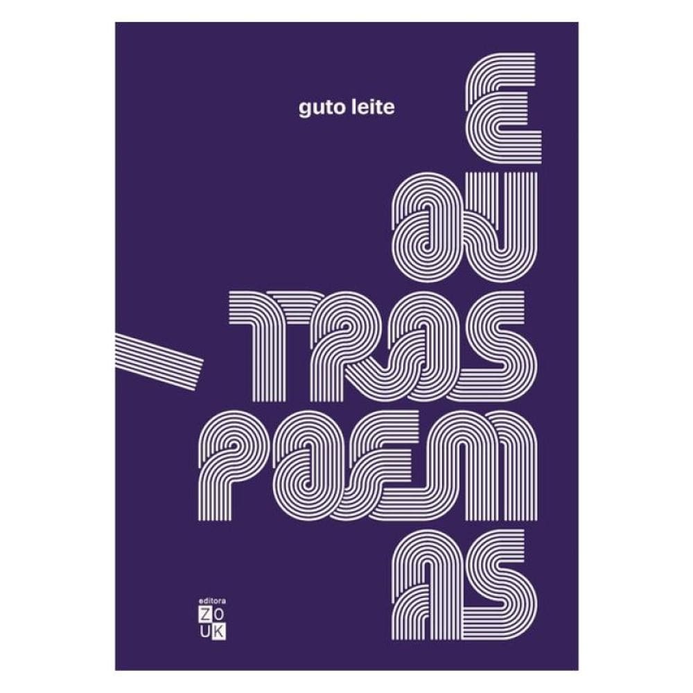 E Outros Poemas