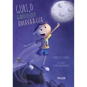 Guri, O Garoto Que Amava A Lua