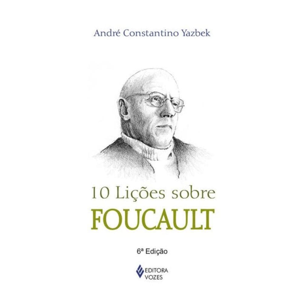 10 Lições Sobre Foucault