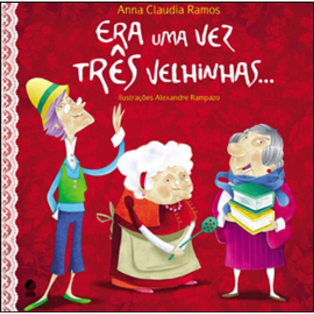 Era Uma Vez Três Velhinhas