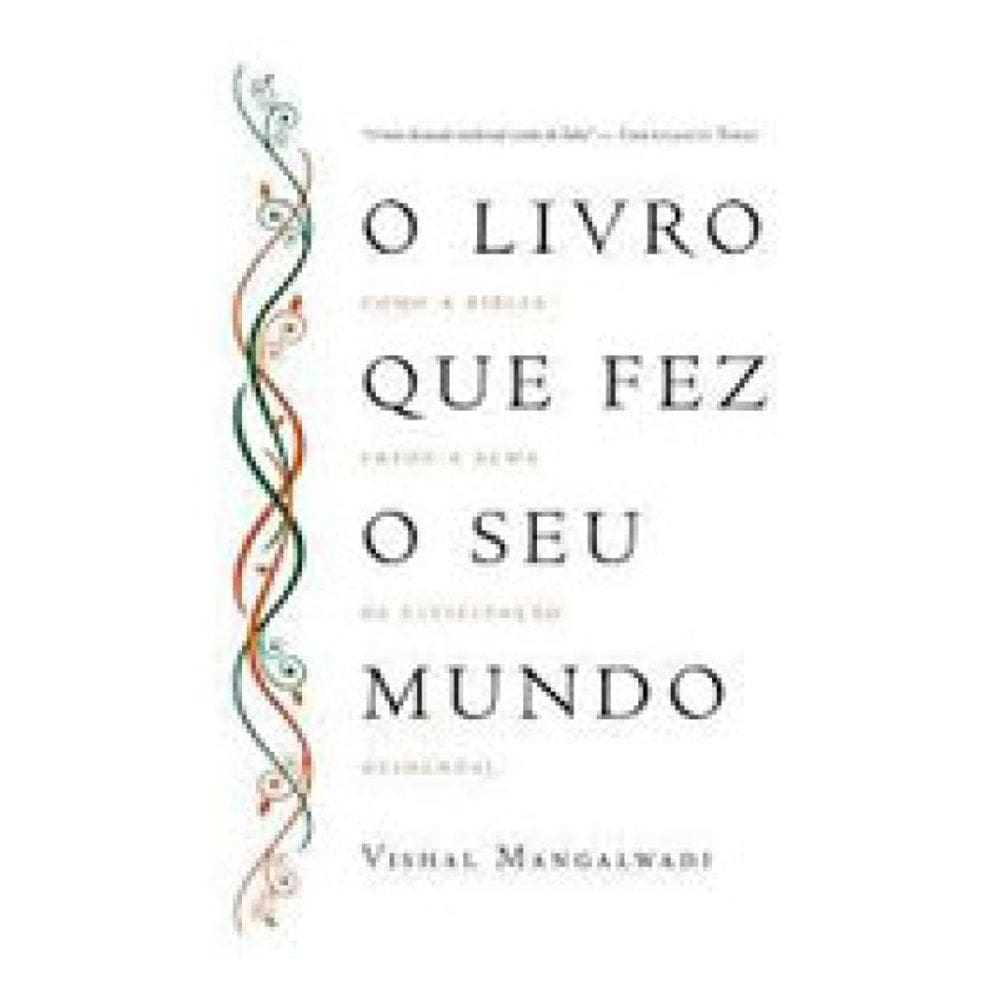 O Livro Que Fez Seu Mundo