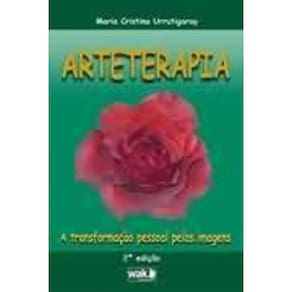 Arteterapia - Transformaçao Pessoal Pelas Imagens