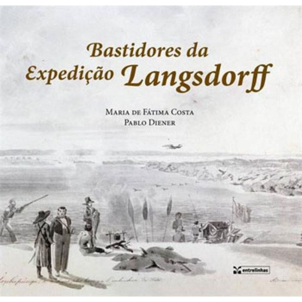 Bastidores Da Expediçao Langsdorff