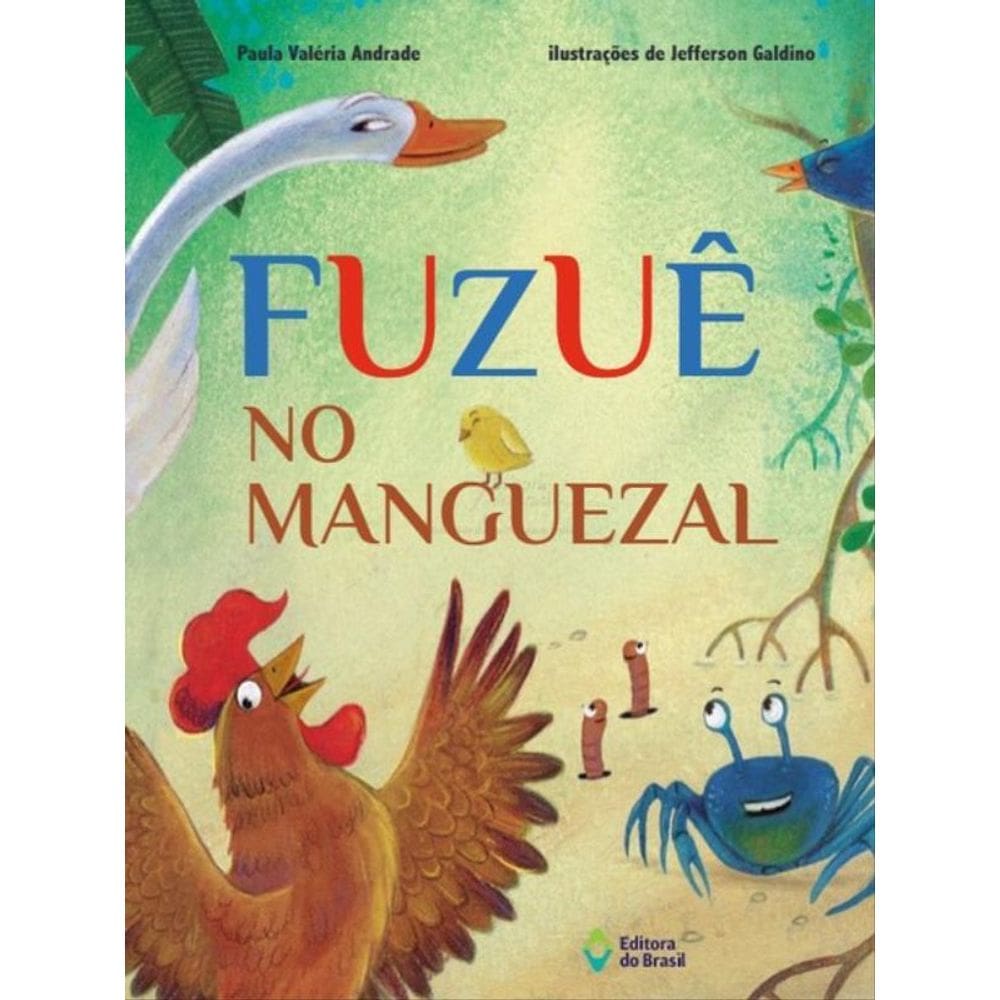 Fuzuê No Manguezal