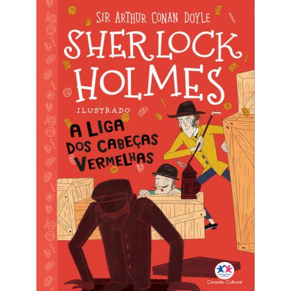 Sherlock Holmes Ilustrado - A Liga Dos Cabeças Vermelhas