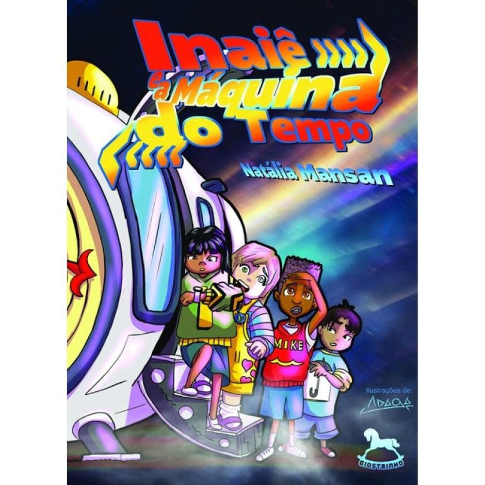 Inaiê E A Máquina Do Tempo