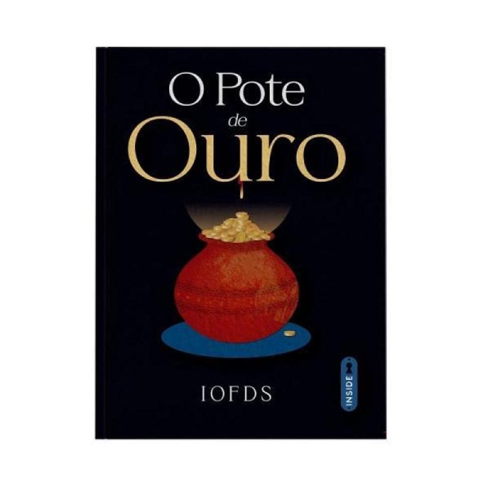 O Pote De Ouro