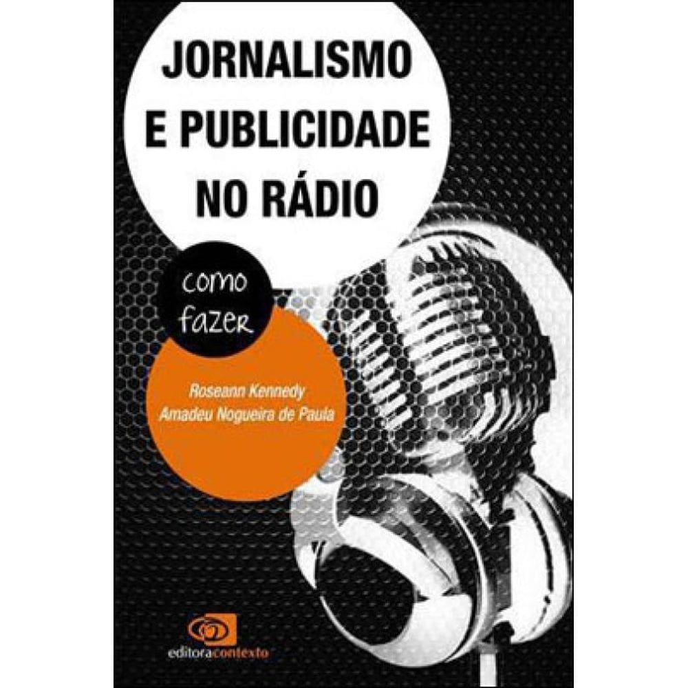 Jornalismo E Publicidade No Rádio