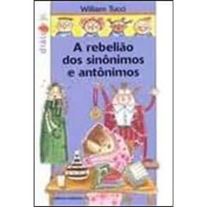 Rebelião Dos Sinônimos E Antônimos