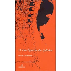 O Vôo Noturno Das Galinhas