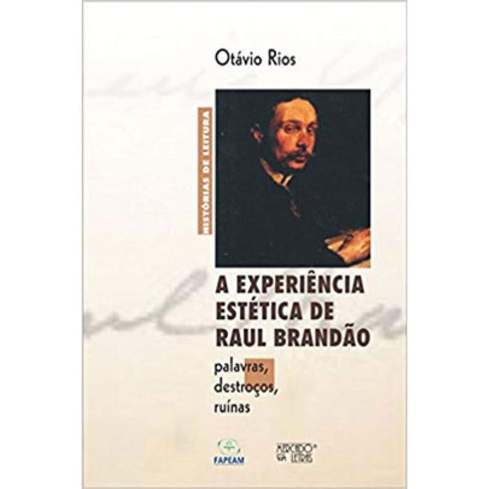 A Experiência Estética De Raul Brandão