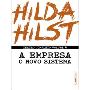 Teatro Completo - A Empresa E O Novo Sistema - Vol. 4