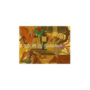 O Pé De Guaraná