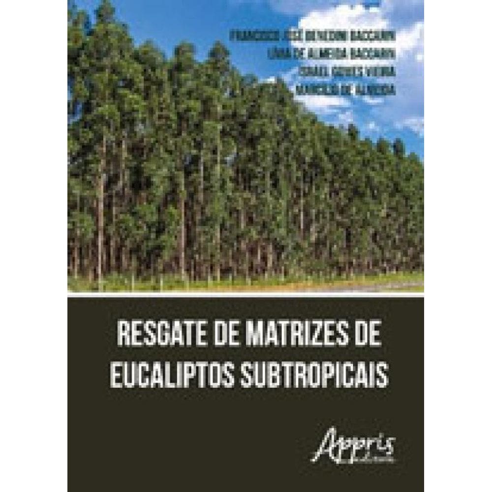 Resgate De Matrizes De Eucaliptos Subtropicais