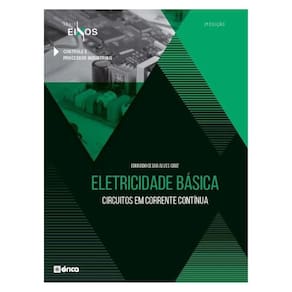 Eletricidade Básica - Circuitos Em Corrente Contínua - Série Eixos - 2 Ed 2020