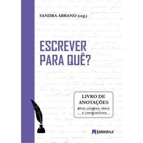 Escrever Para Quê?
