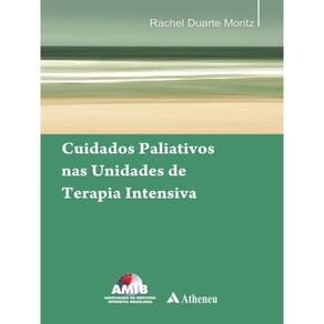 Cuidados Paliativos Nas Unidades De Terapia Intensiva