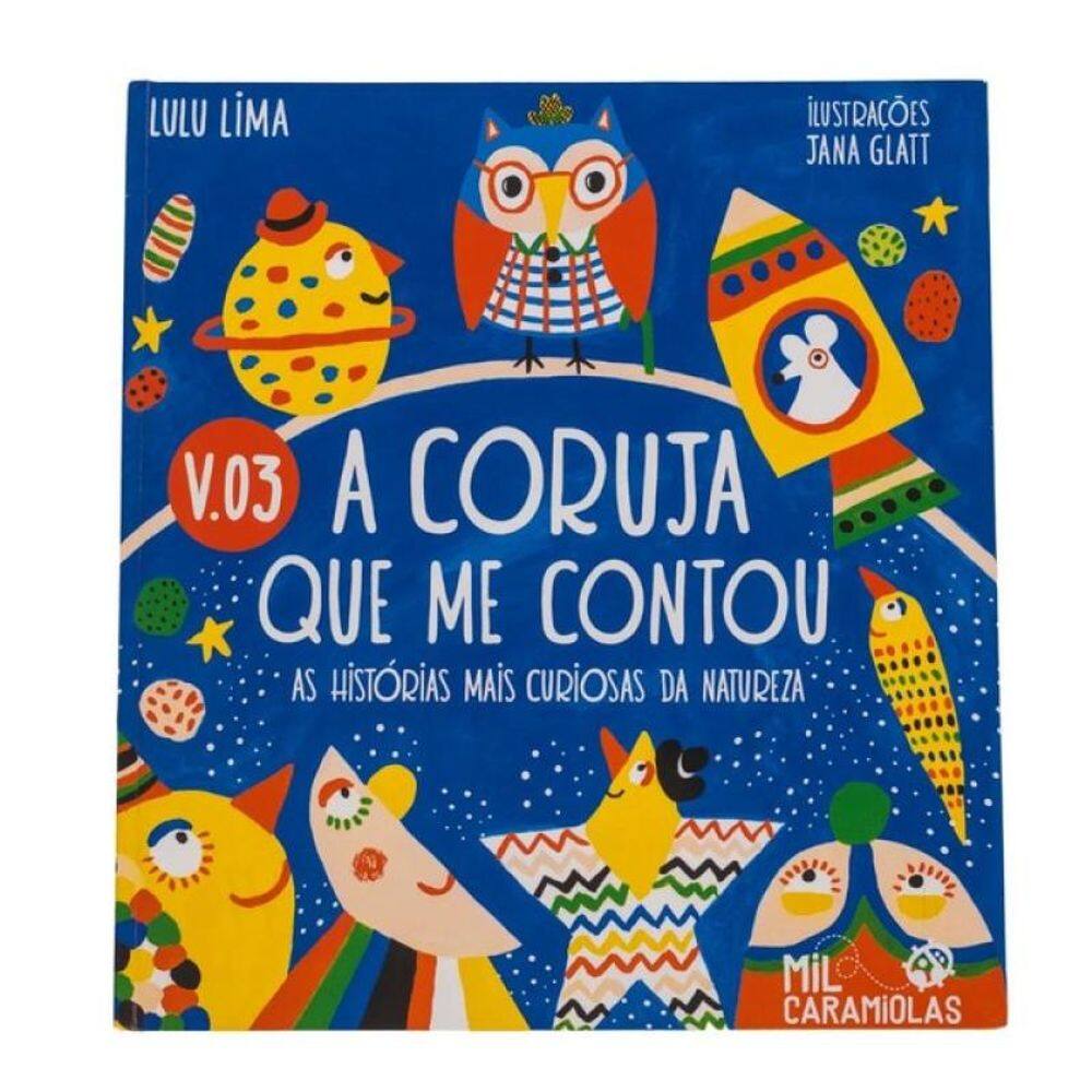 A Coruja Que Me Contou - Vol. 3