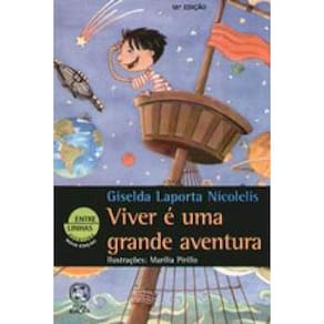 Viver É Uma Grande Aventura