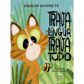 Trava-Língua, Trava Tudo