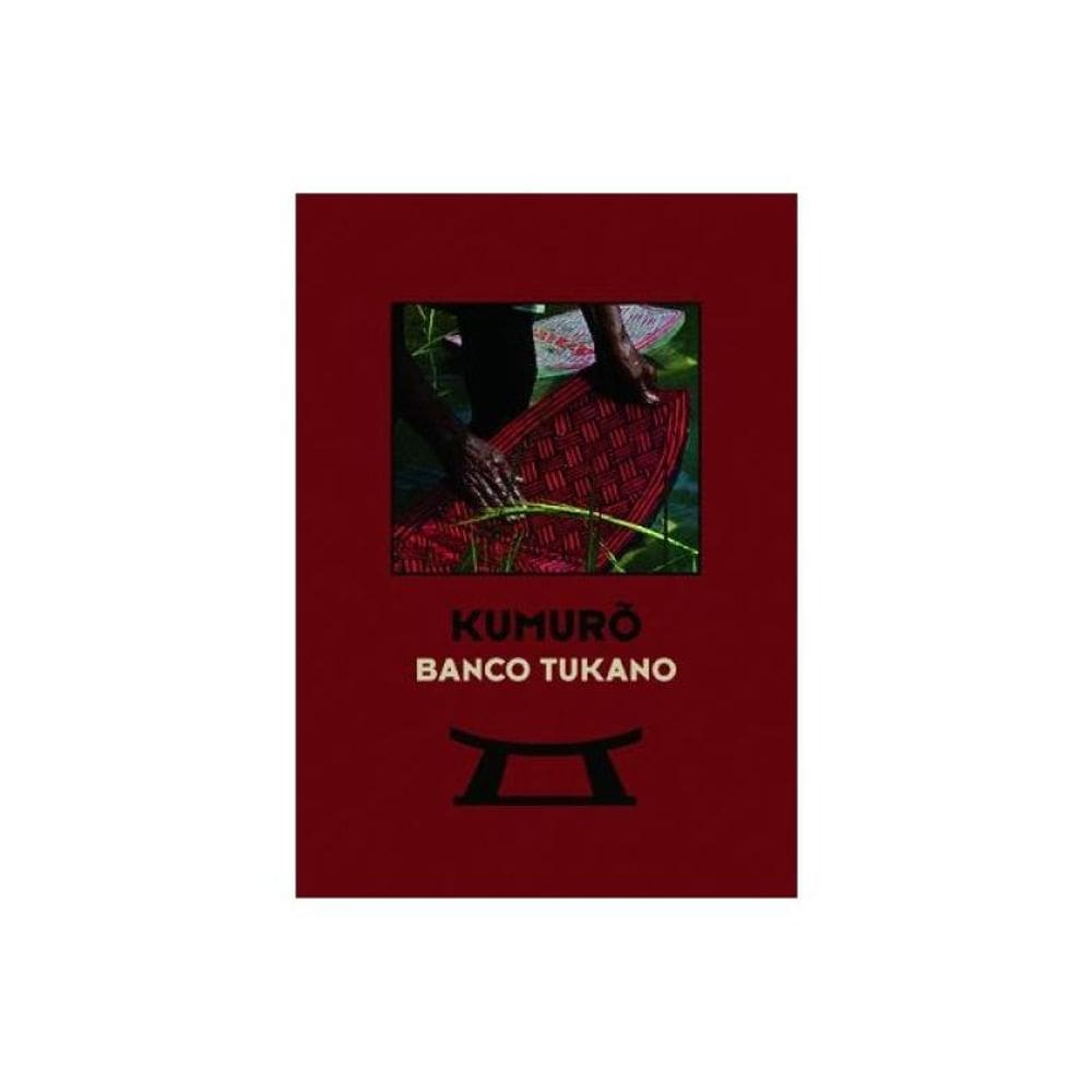 Kumurõ - Banco Tukano