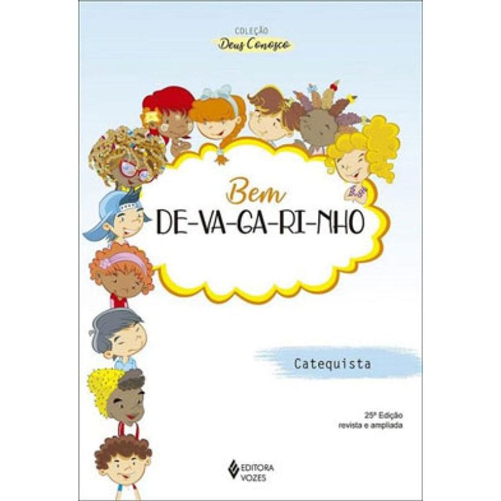 Bem Devagarinho - Catequista