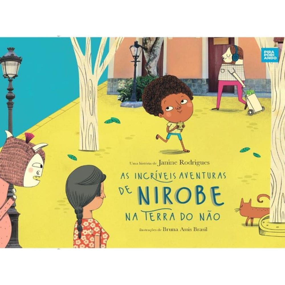 As Incríveis Aventuras De Nirobe Na Terra Do Não