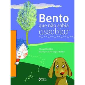 Bento Que Não Sabia Assobiar