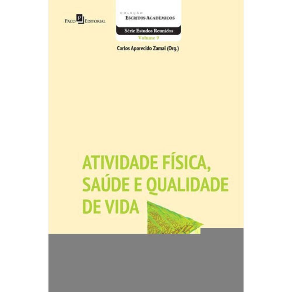 Atividade Física, Saúde E Qualidade De Vida